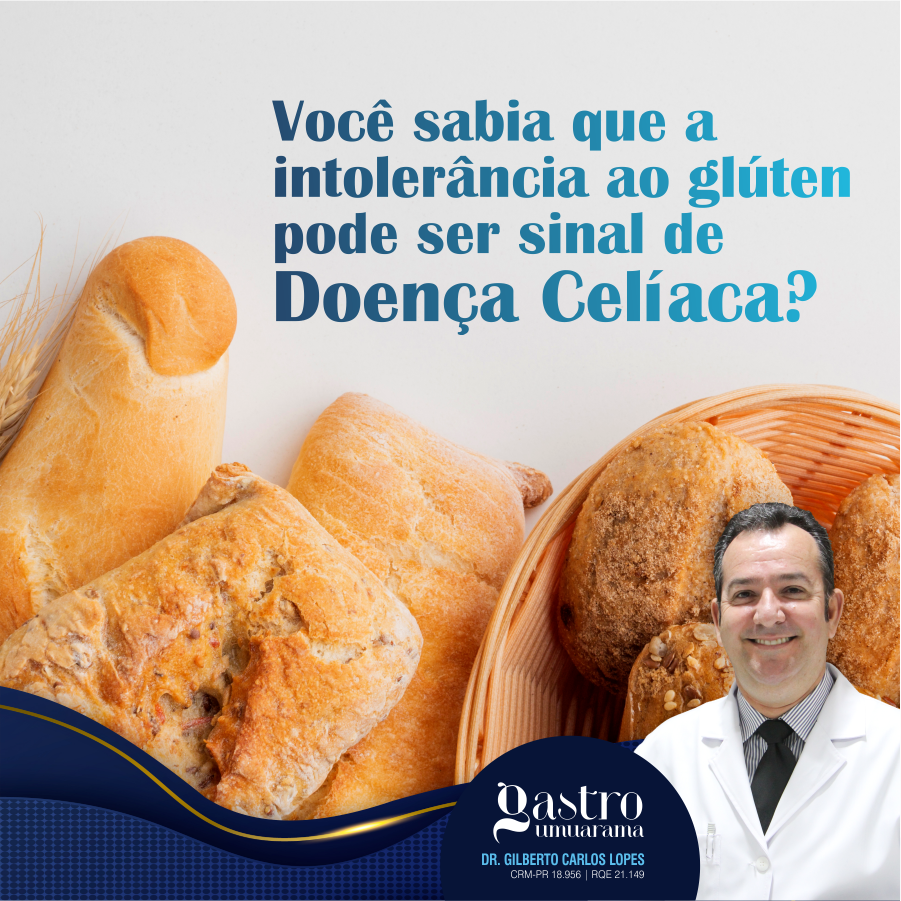 Intolerância ao Glúten e a Doença Celíaca